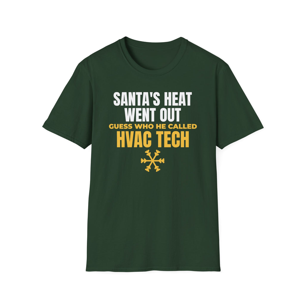 Santa's Heat Went Out Guess Who He Called HVAC T-Shirt – Gifted Porch, view 3