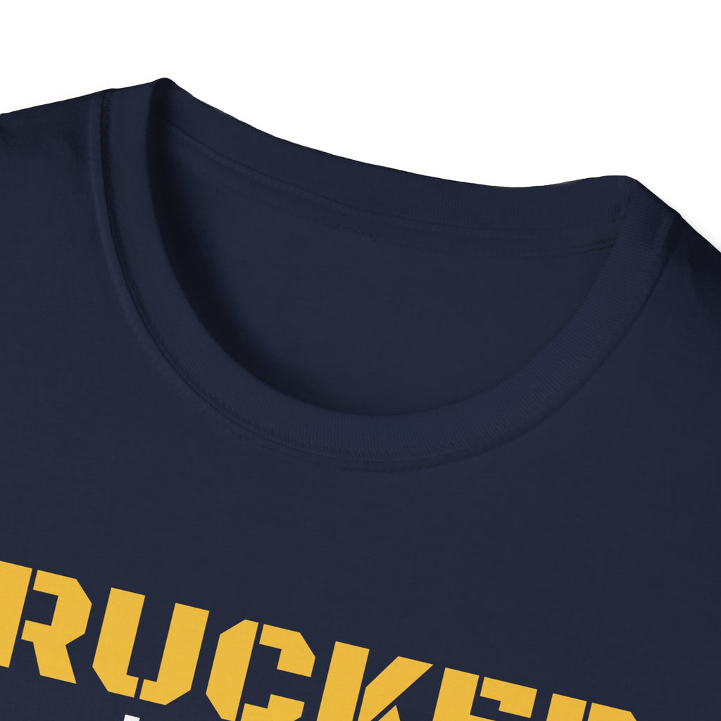 Trucker I Haul So You Have It T-Shirt Truck Driver Pride Gift Tee – Gifted Porch