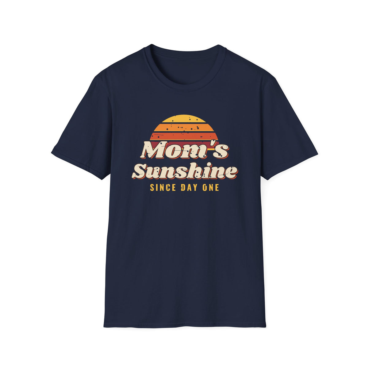Mom's Sunshine Since Day One Tee