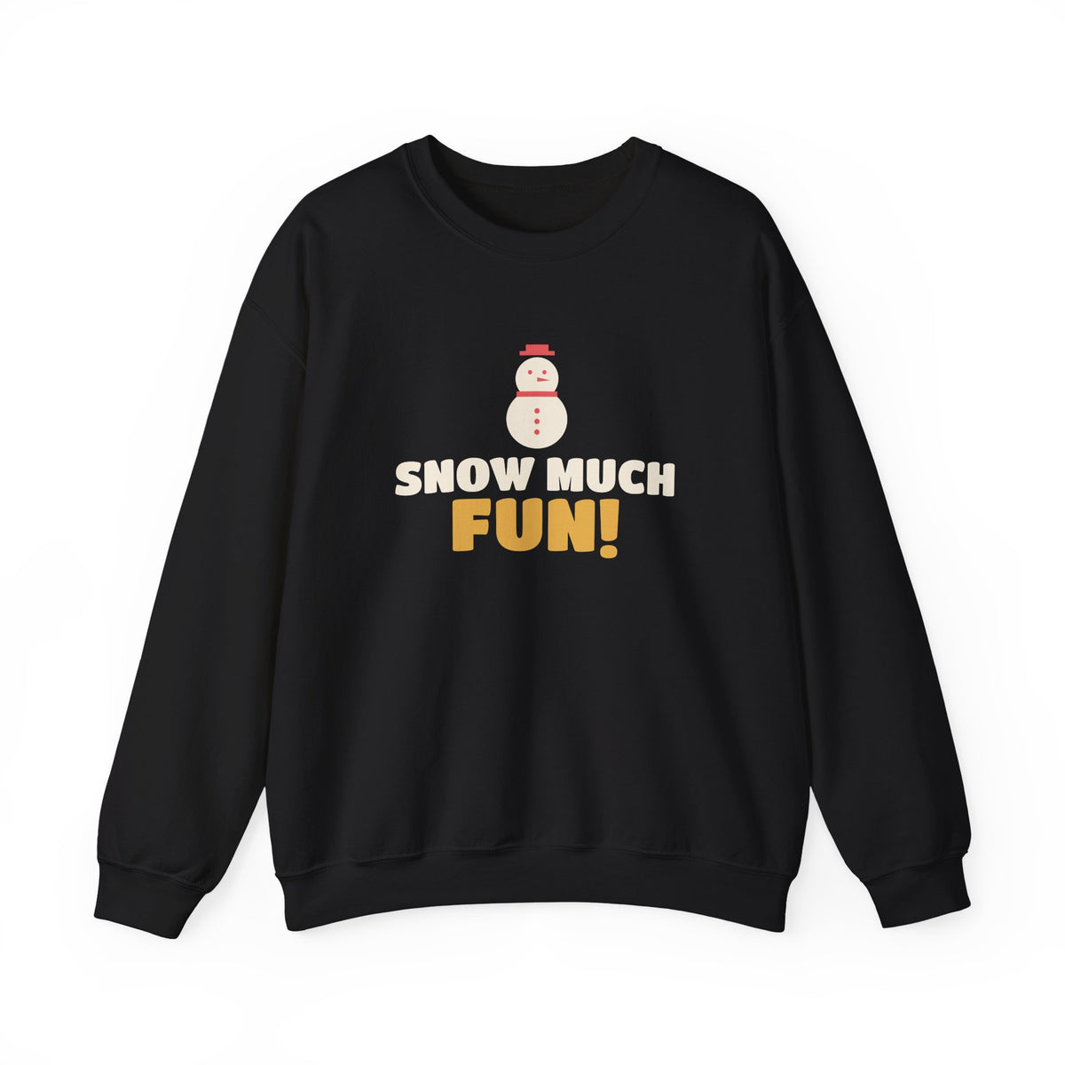 Snow Much Fun Christmas Sweatshirt