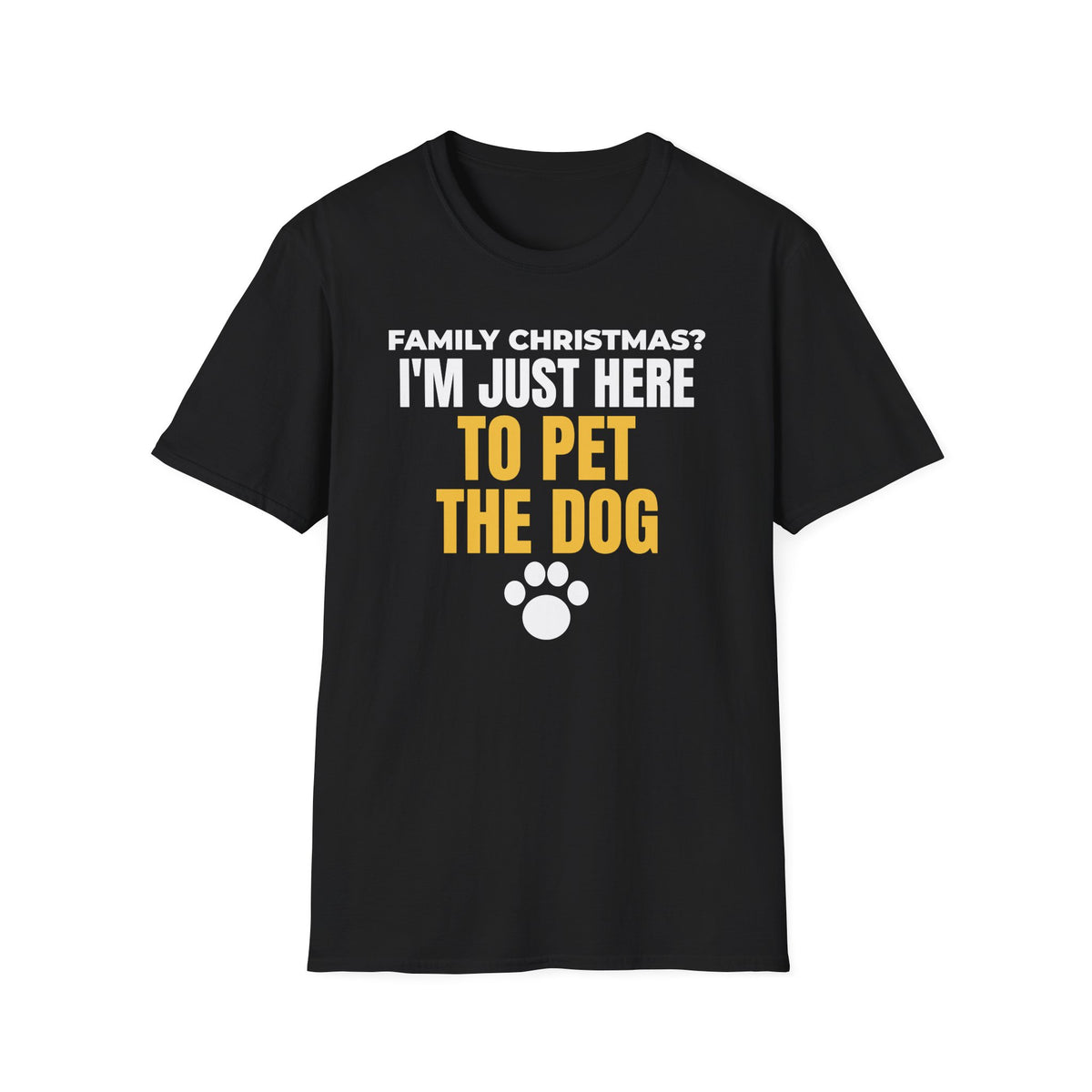 I'm Just Here To Pet The Dog Christmas T-Shirt – Gifted Porch, view 2
