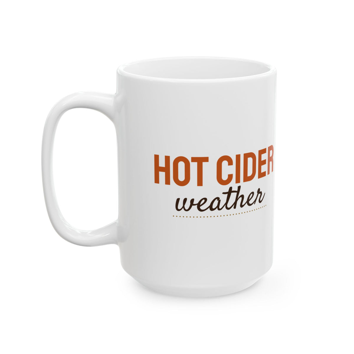Hot Cider Weather Fall Mug Autumn Cozy Gift – Gifted Porch, view 7