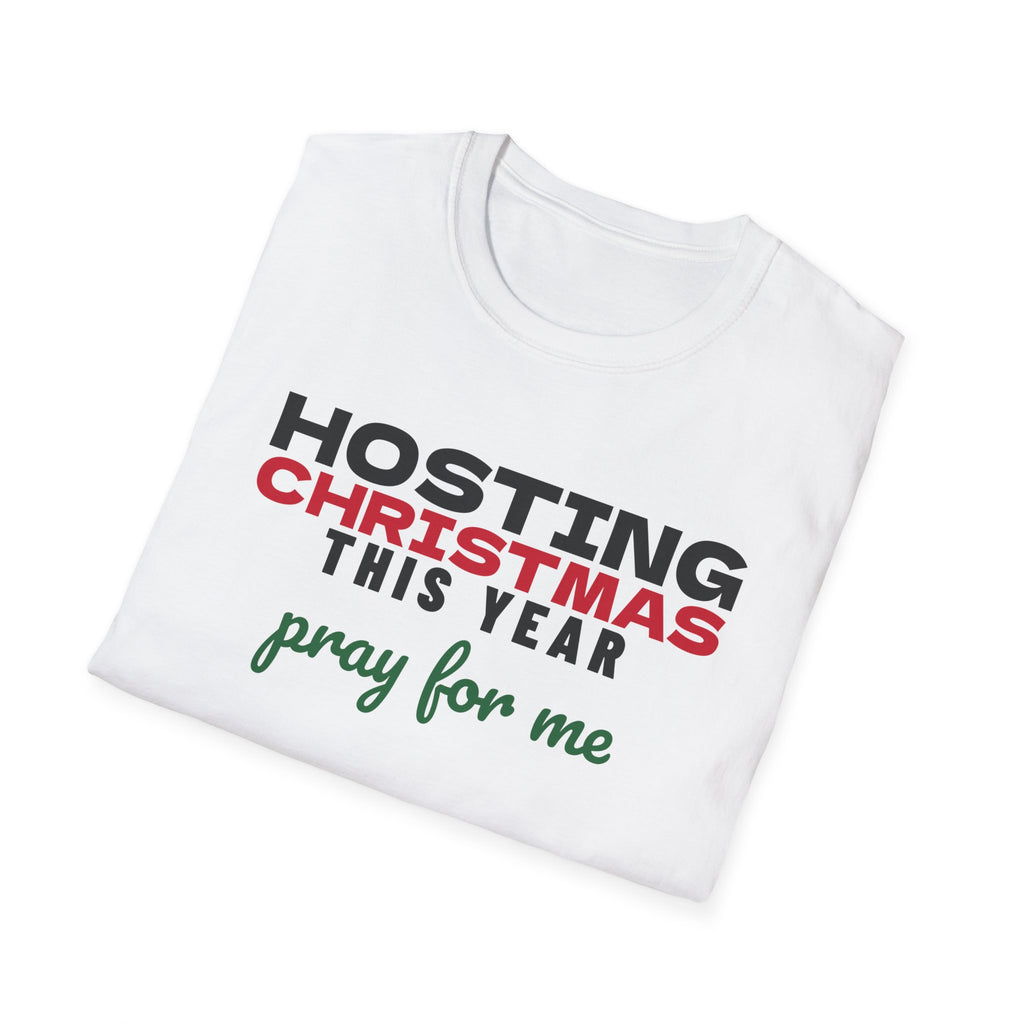 Hosting Christmas This Year Pray For Me T-Shirt – Gifted Porch, view 7