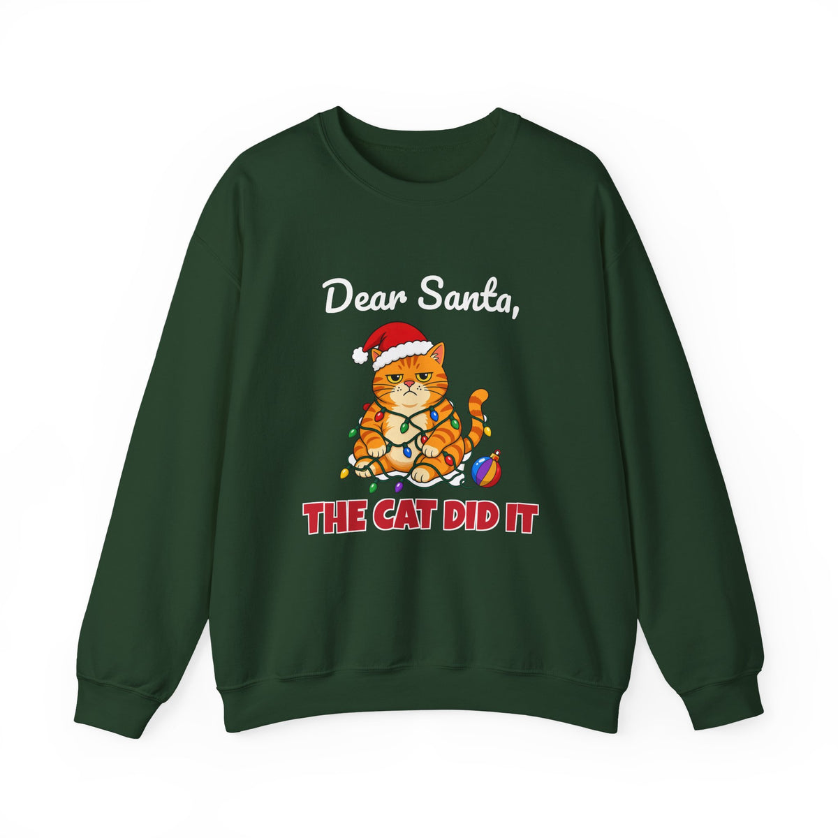 Dear Santa The Cat Did It Sweatshirt