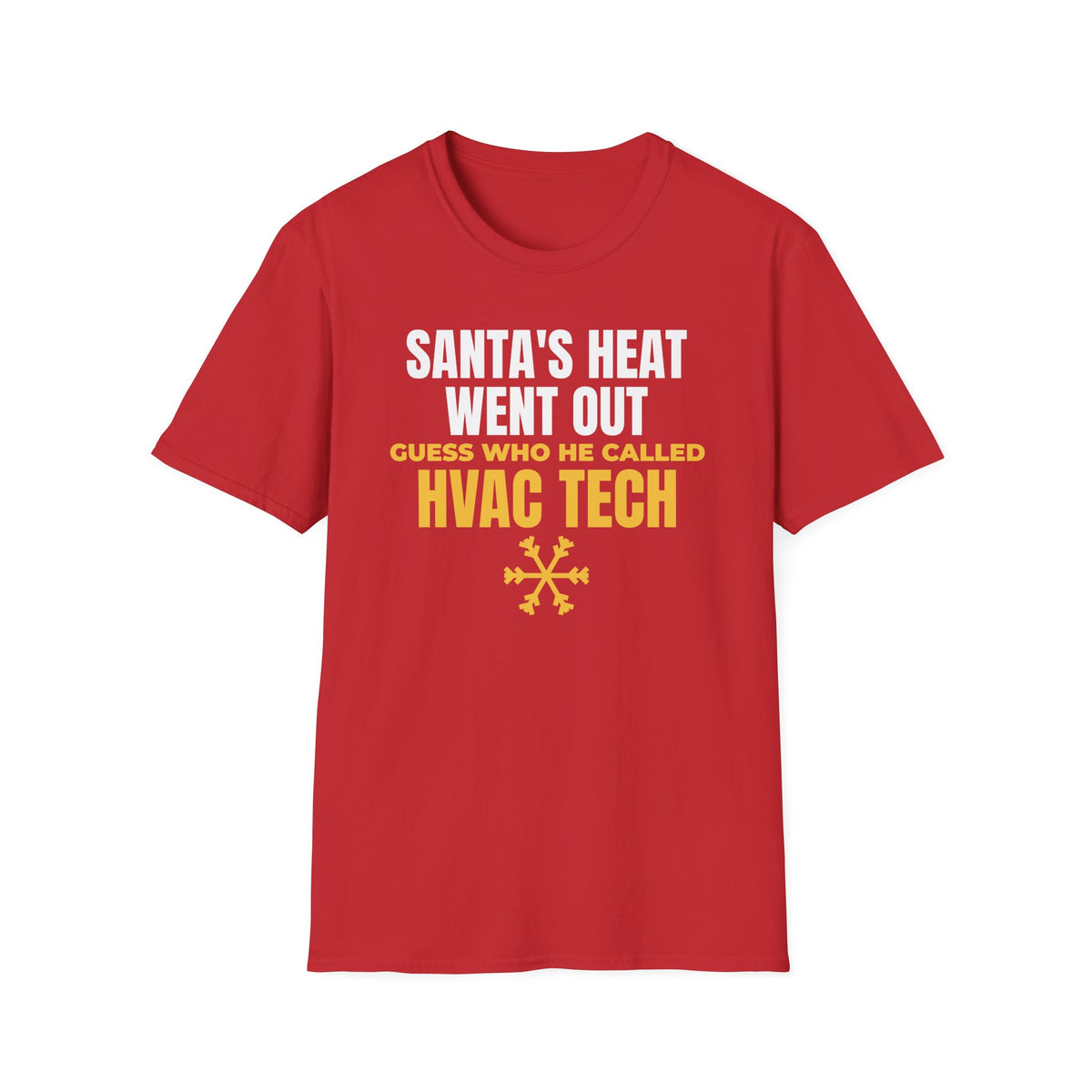 Santa's Heat Went Out Guess Who He Called HVAC T-Shirt – Gifted Porch, view 4
