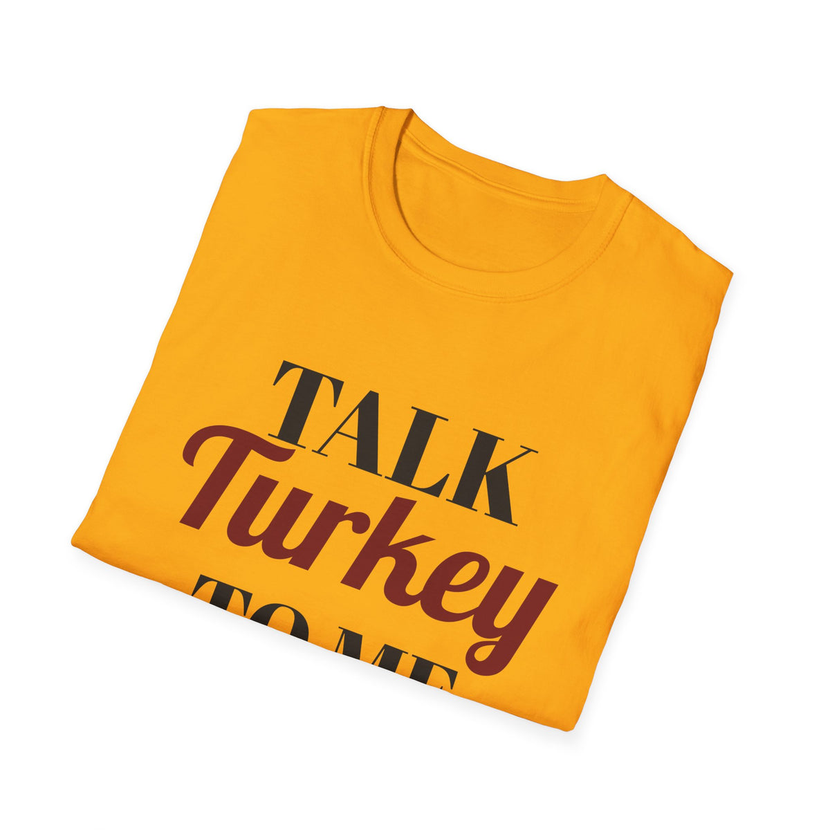 Talk Turkey To Me Funny Thanksgiving T-Shirt – Gifted Porch, view 15