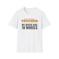 Trucker My Office Has 18 Wheels Funny Trucker T-Shirt – Gifted Porch, view 1
