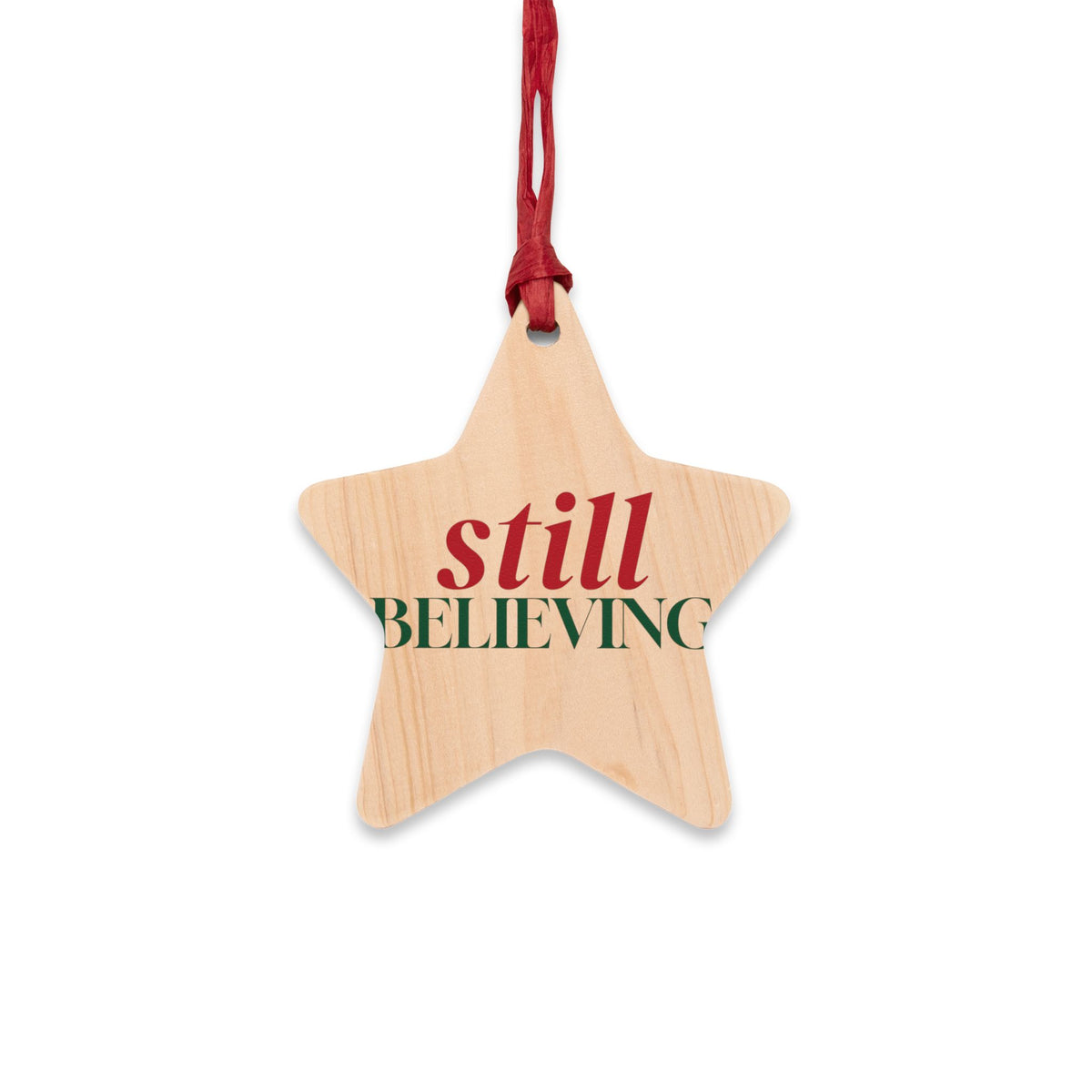 Still Believing Wood Star Ornament