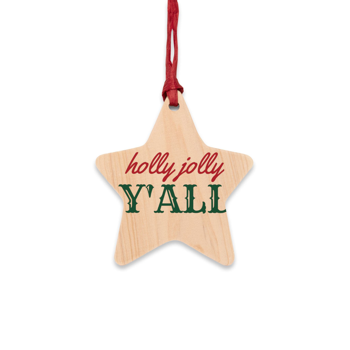 Holly Jolly Y'all Wood Star Ornament