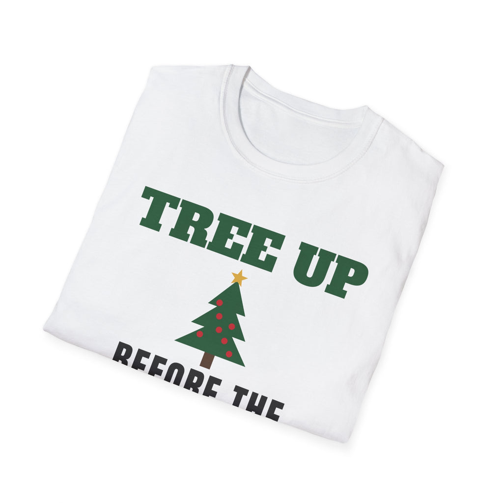 Tree Up Before the Turkey Tee