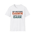 Up Before Dawn Home After Dark Hunting T-Shirt – Gifted Porch, view 1