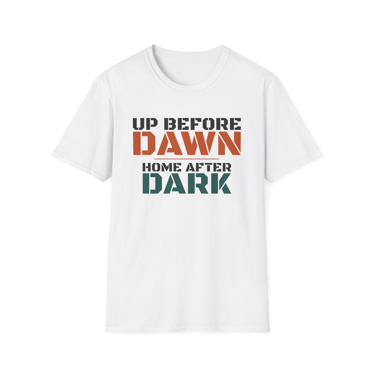 Up Before Dawn Home After Dark Hunting T-Shirt – Gifted Porch, view 1