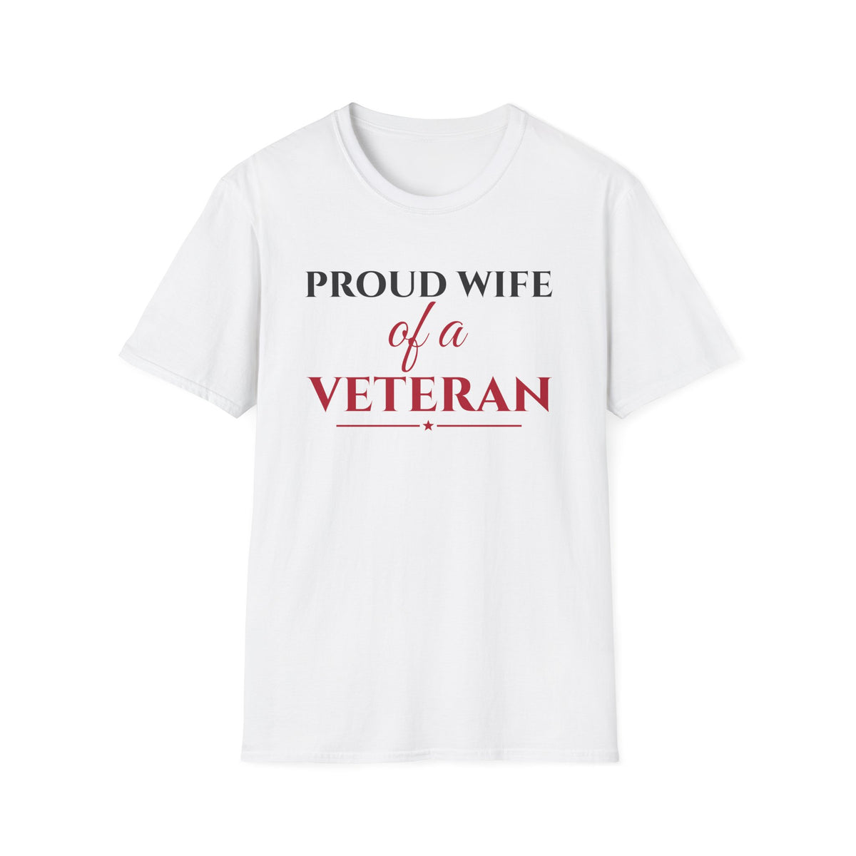 Proud Wife Of A Veteran T-Shirt – Gifted Porch, view 1