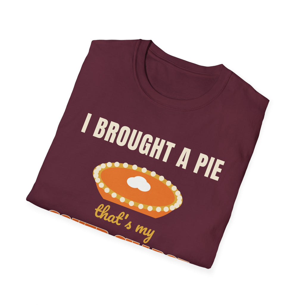 I Brought a Pie Cover Charge Thanksgiving Tee – fall gift idea, photo 8