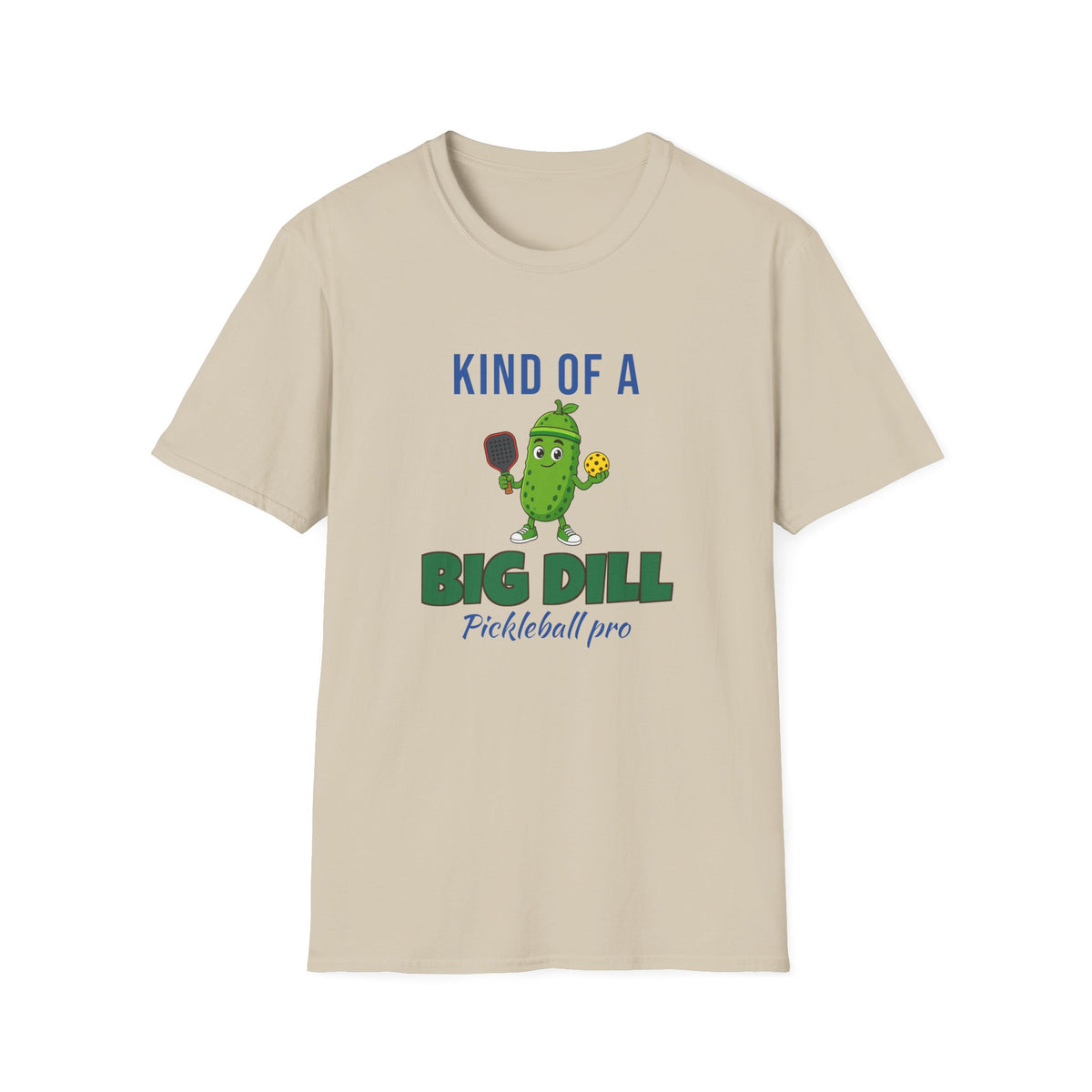 Kind of a Big Dill Tee