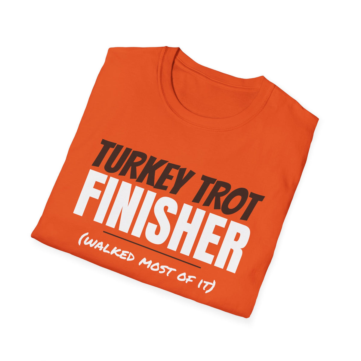 Turkey Trot Finisher Walked Most Of It Thanksgiving T-Shirt – Gifted Porch, view 18