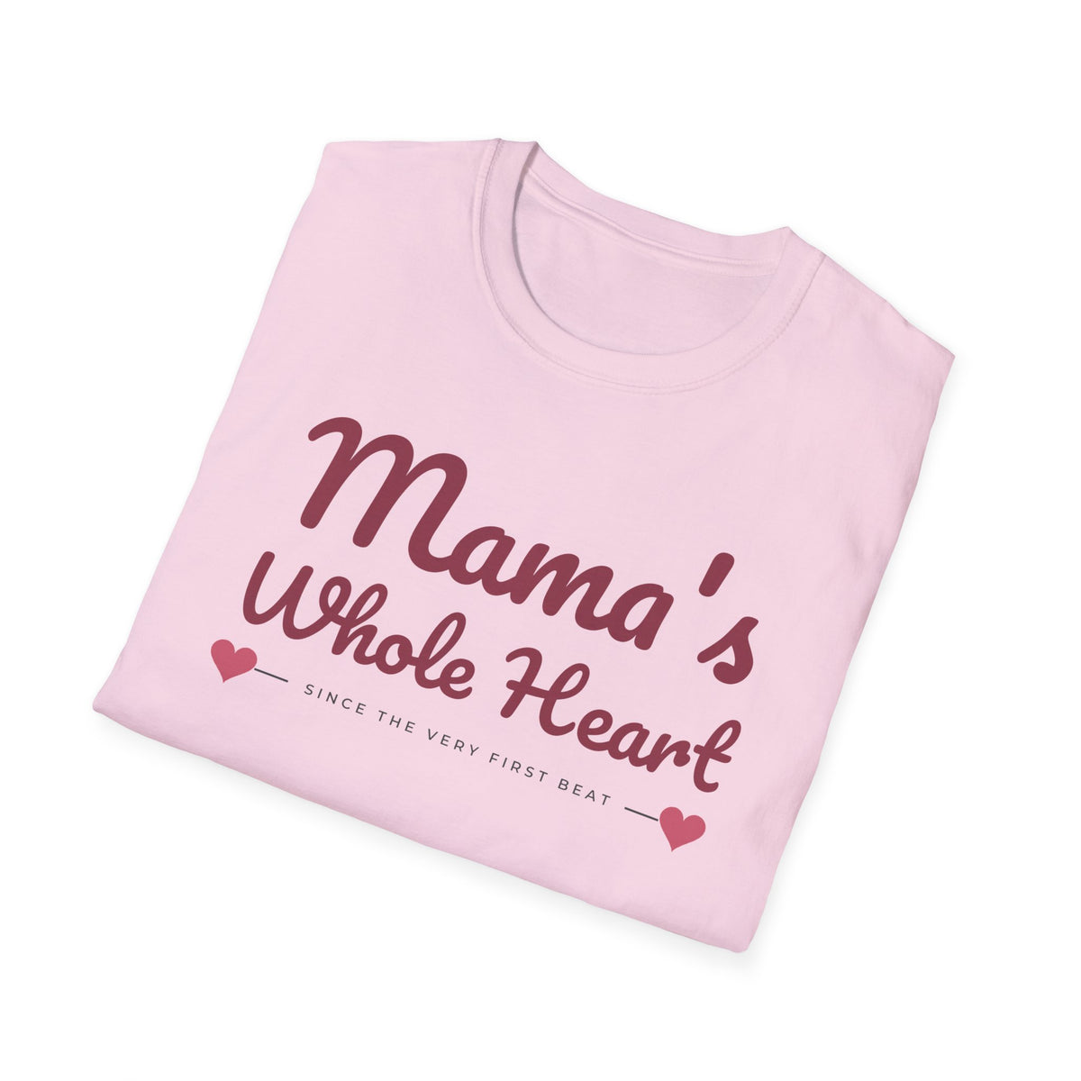Mama's Whole Heart Tee