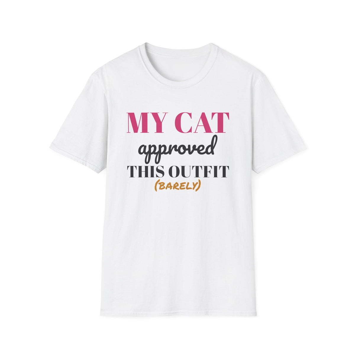My Cat Approved This Outfit Funny Cat T-Shirt – Gifted Porch, view 1