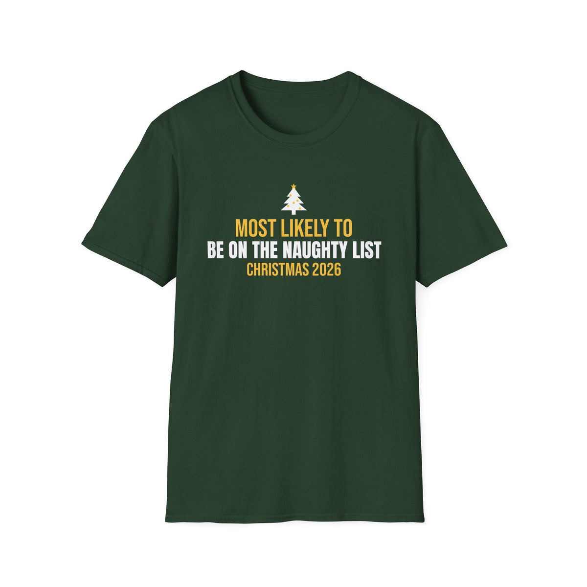 Most Likely To Be On The Naughty List Christmas 2026 Family Matching T-Shirt – Gifted Porch