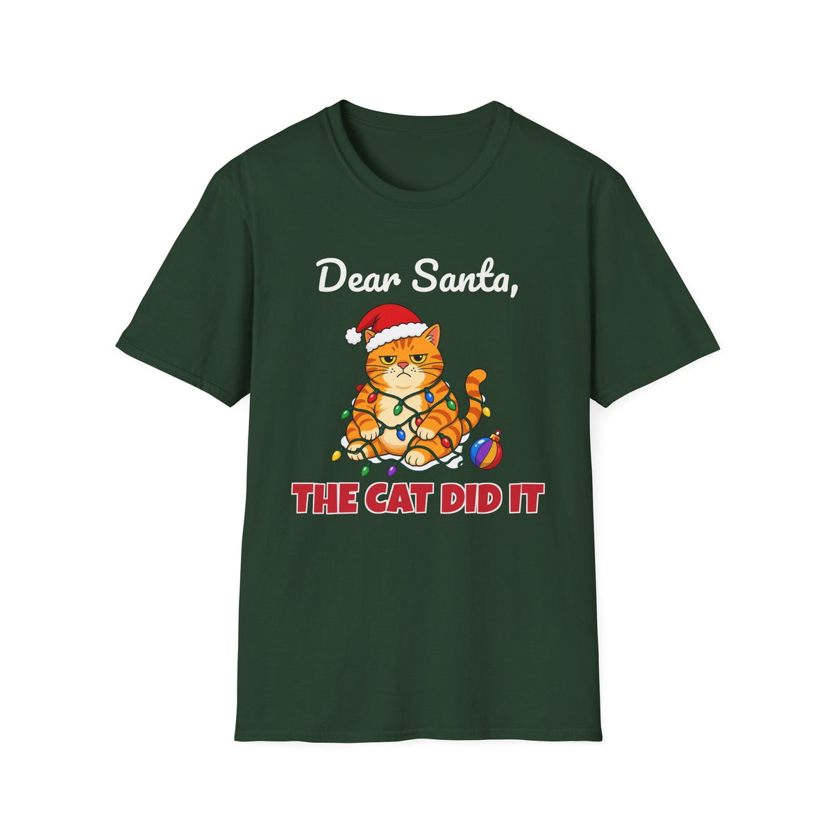 Dear Santa The Cat Did It Funny Christmas Cat T-Shirt Unisex Holiday Gift Tee – Gifted Porch