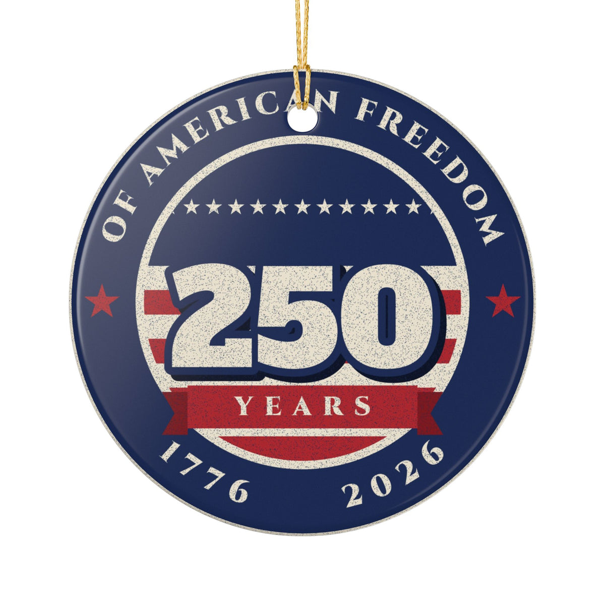 250 Years of Freedom Ornament
