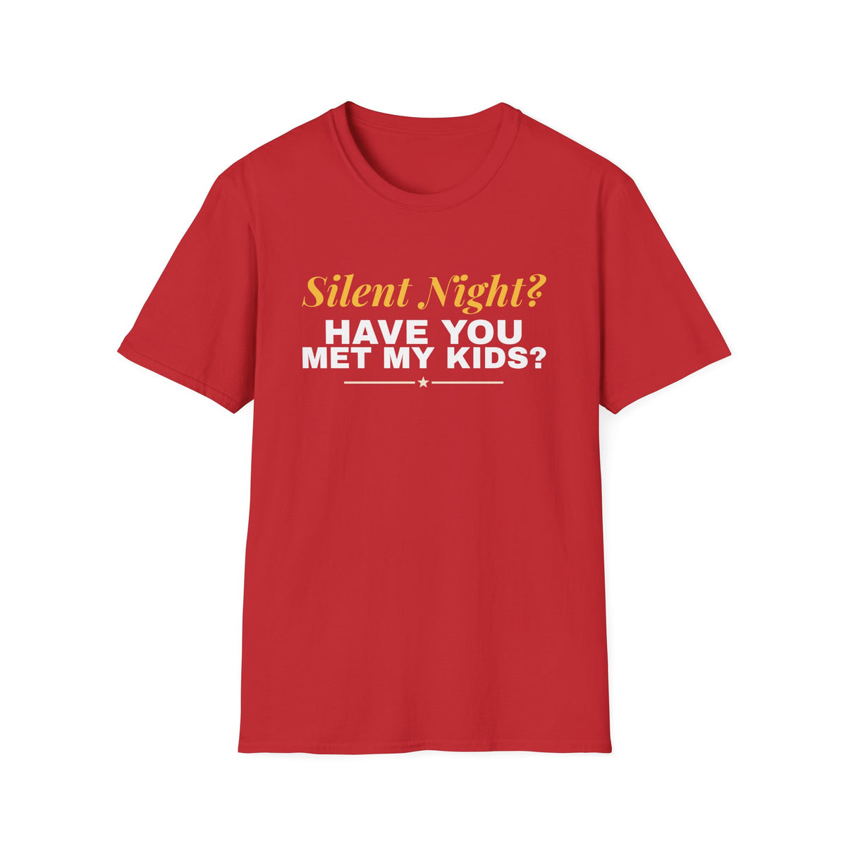 Silent Night Have You Met My Kids Mom Christmas T-Shirt – Gifted Porch, view 4