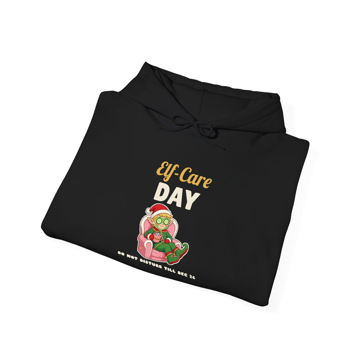 Elf-Care Day Hoodie