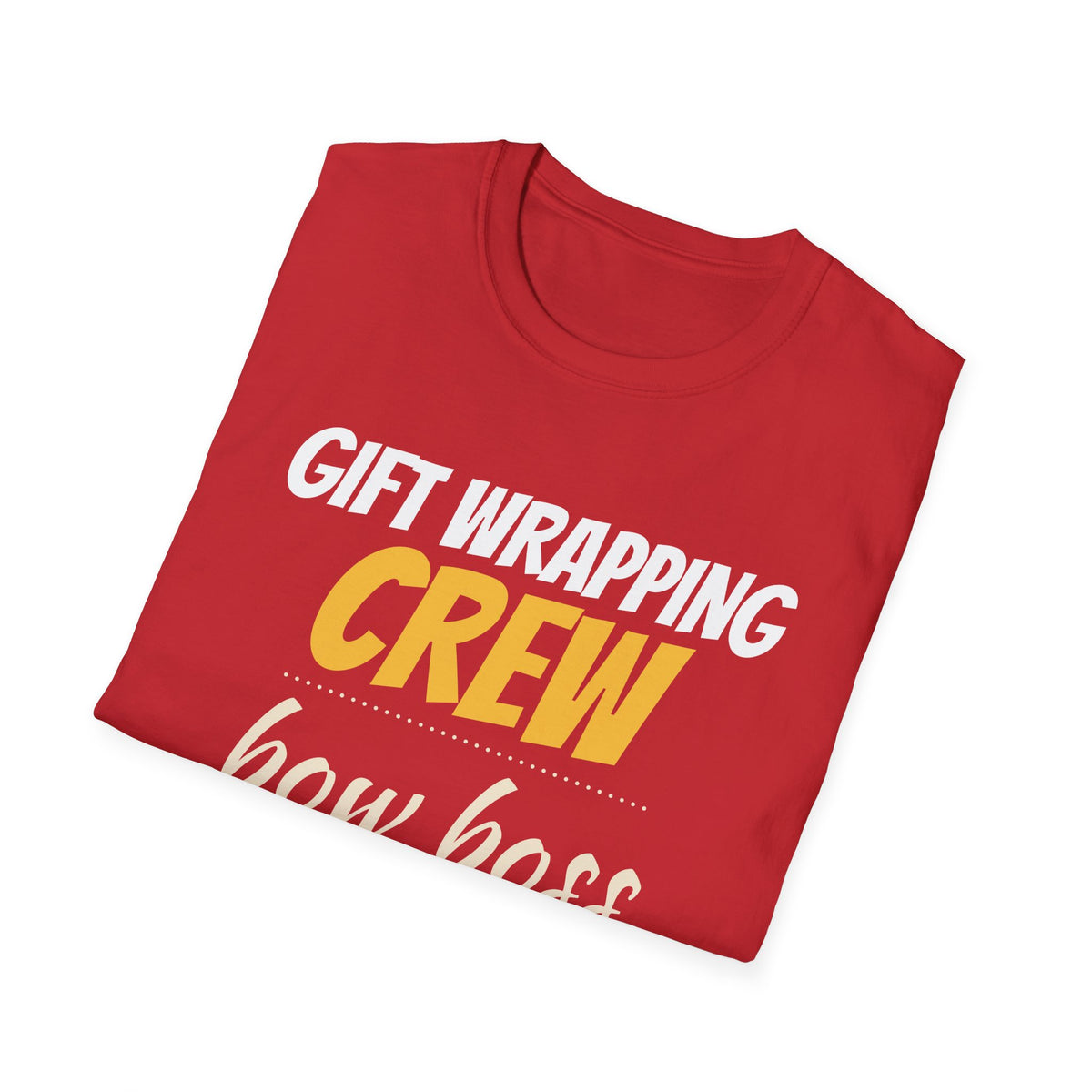 Gift Wrapping Crew Bow Boss Matching Christmas T-Shirt – Gifted Porch, view 16