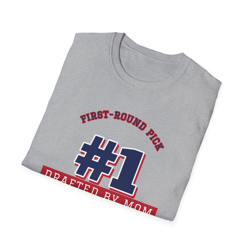 Mom's First-Round Pick Tee