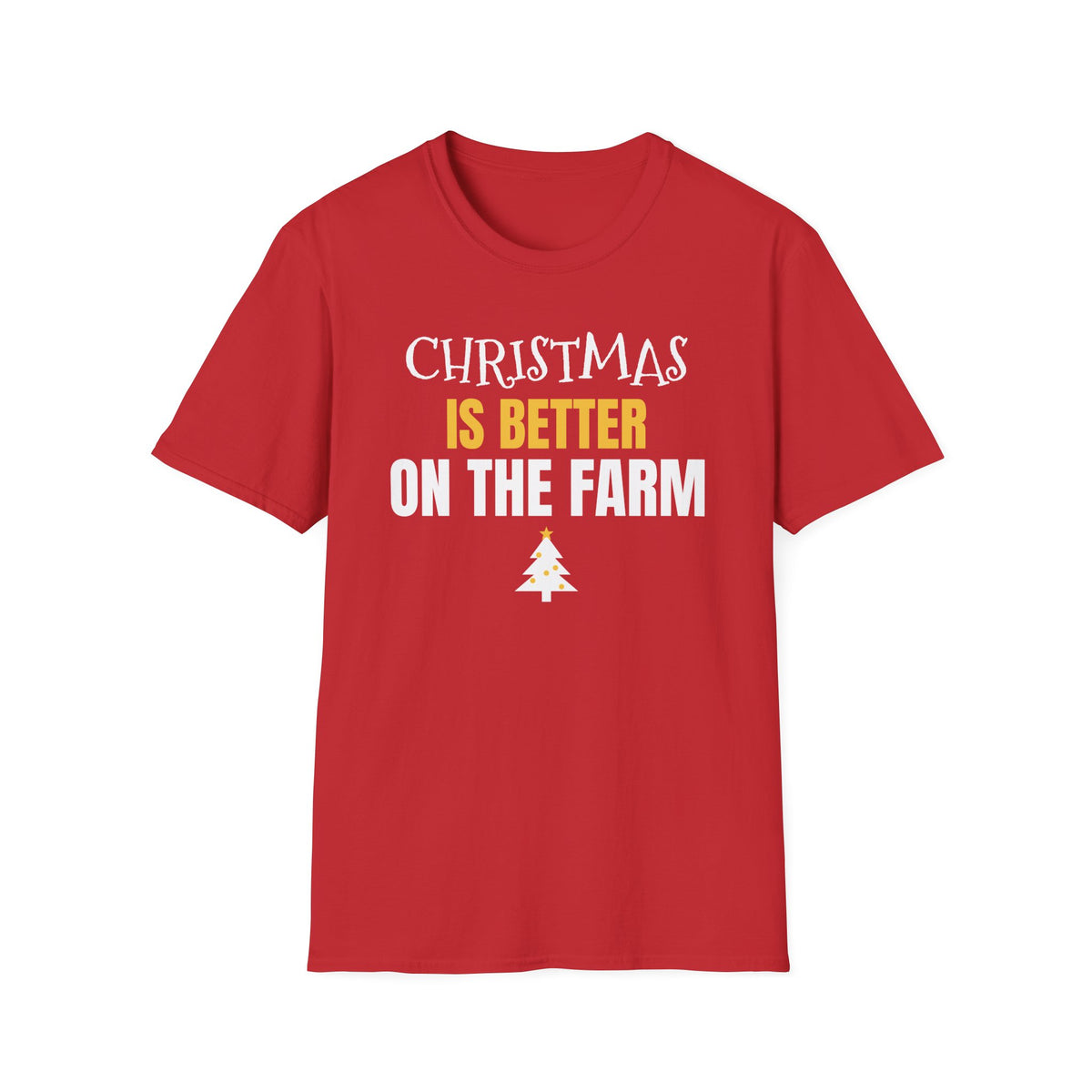 Christmas Is Better On The Farm T-Shirt Farmer Country Christmas Gift Tee – Gifted Porch