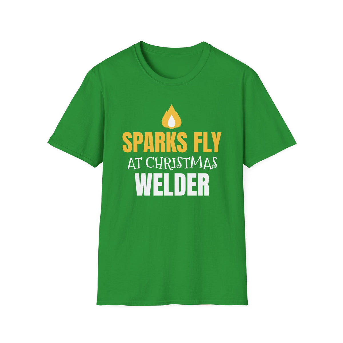 Sparks Fly At Christmas Welder T-Shirt Funny Welding Holiday Gift Tee – Gifted Porch