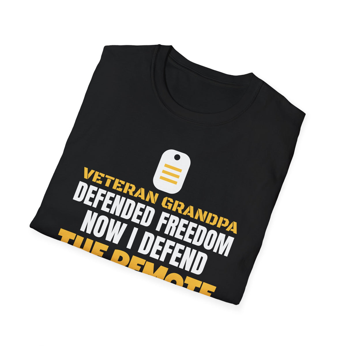 Veteran Grandpa Now I Defend The Remote T-Shirt – Gifted Porch, view 8