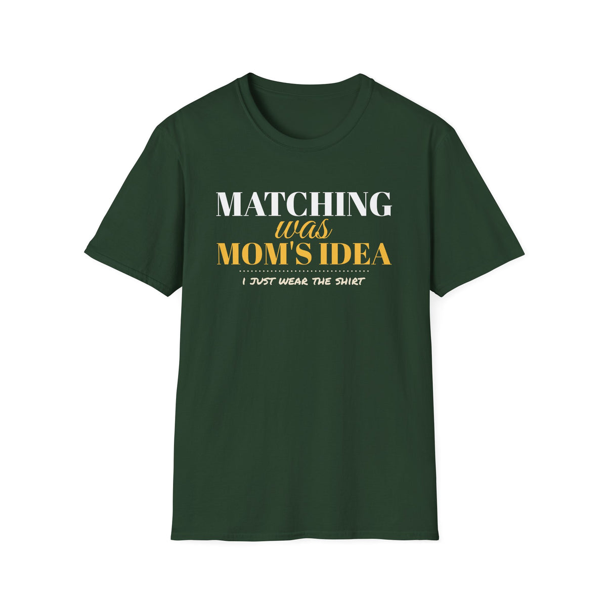 Matching Was Mom's Idea Funny Family Christmas T-Shirt – Gifted Porch, view 3