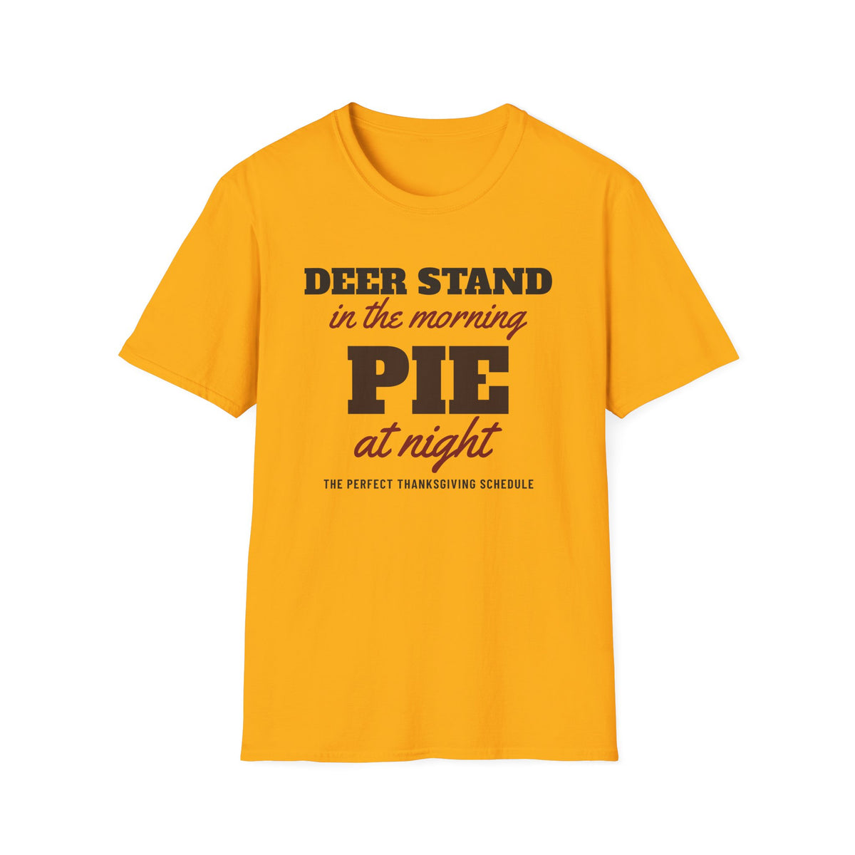 Deer Stand In The Morning Pie At Night Thanksgiving T-Shirt – Gifted Porch, view 3