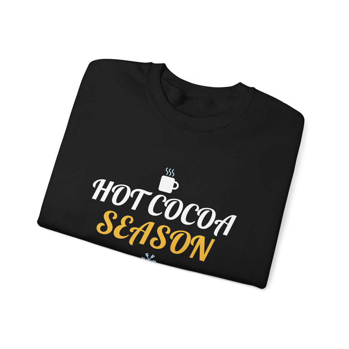Hot Cocoa Season Christmas Sweatshirt
