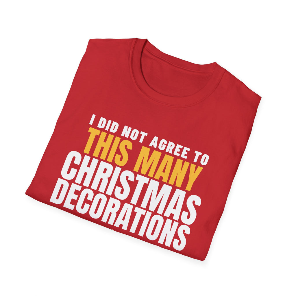 I Did Not Agree To This Many Christmas Decorations T-Shirt – Gifted Porch, view 16
