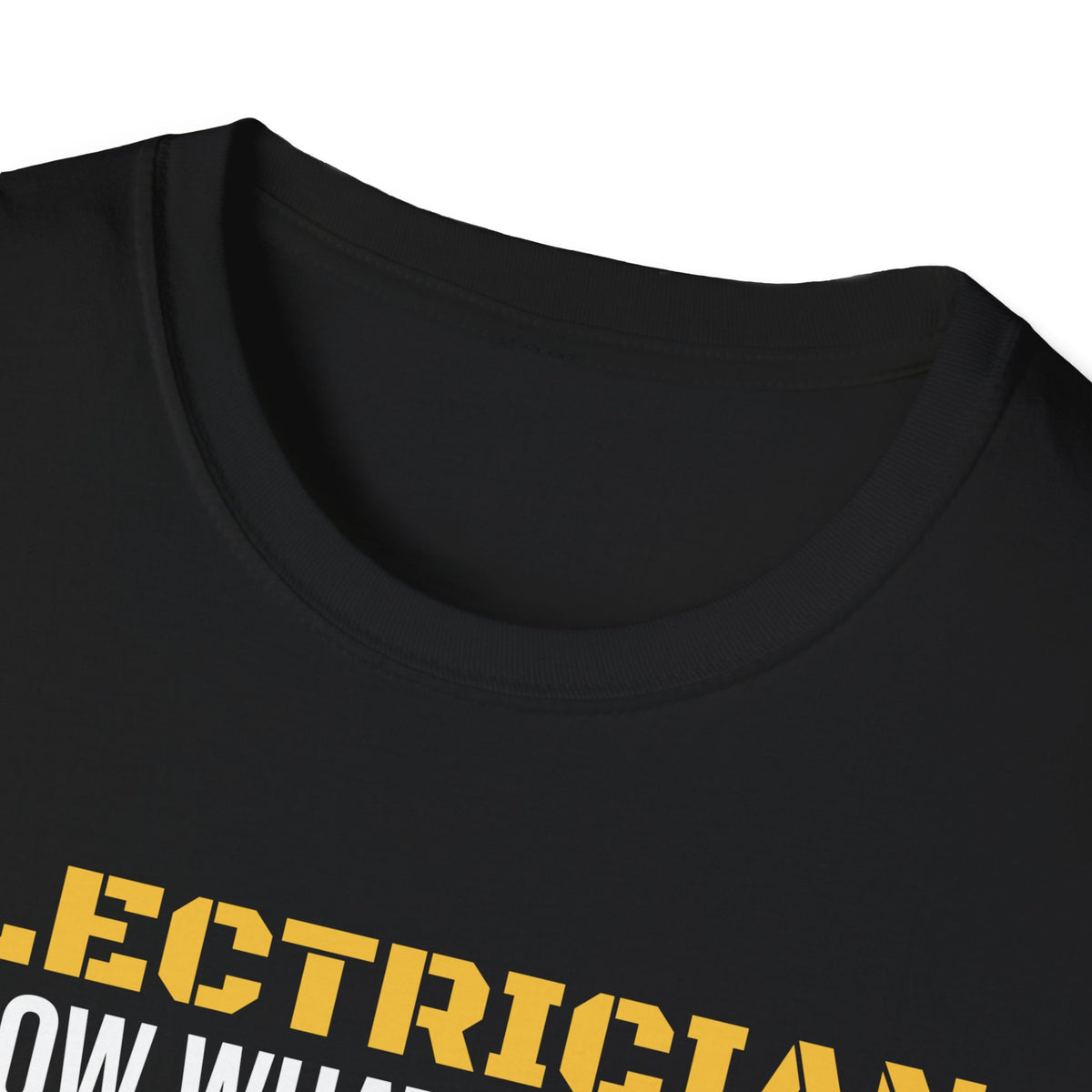 Electrician I Know What I'm Doing Mostly Funny Electrician T-Shirt Gift – Gifted Porch