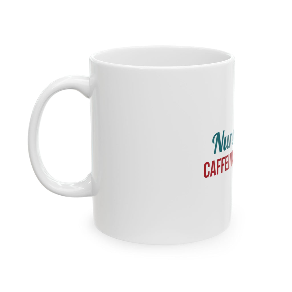 Nurse Mode Caffeinated Mug