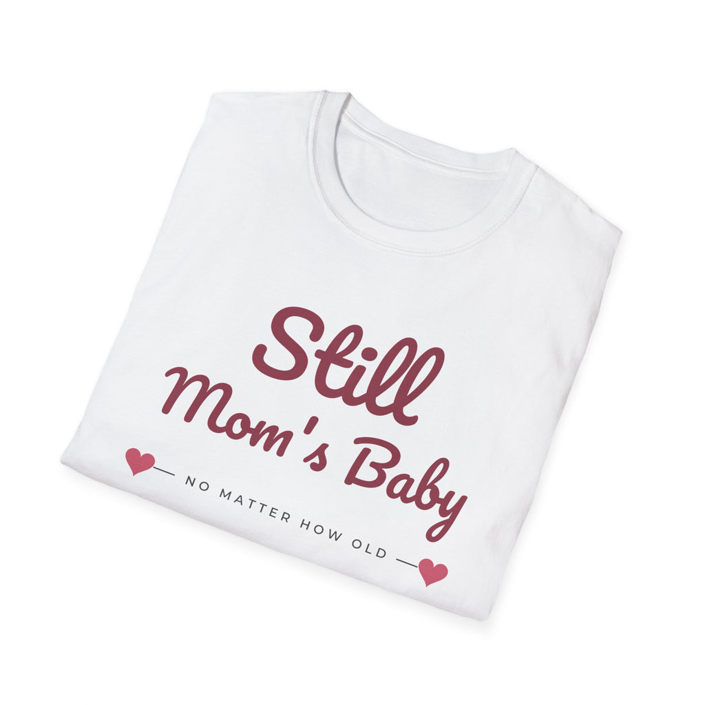 Still Mom's Baby Tee