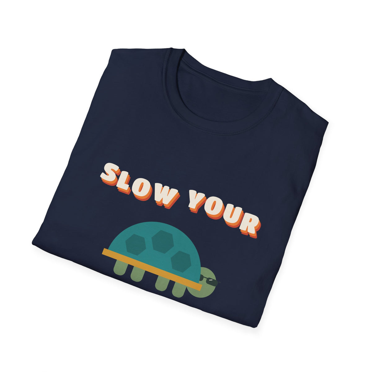 Slow Your Roll Turtle Tee