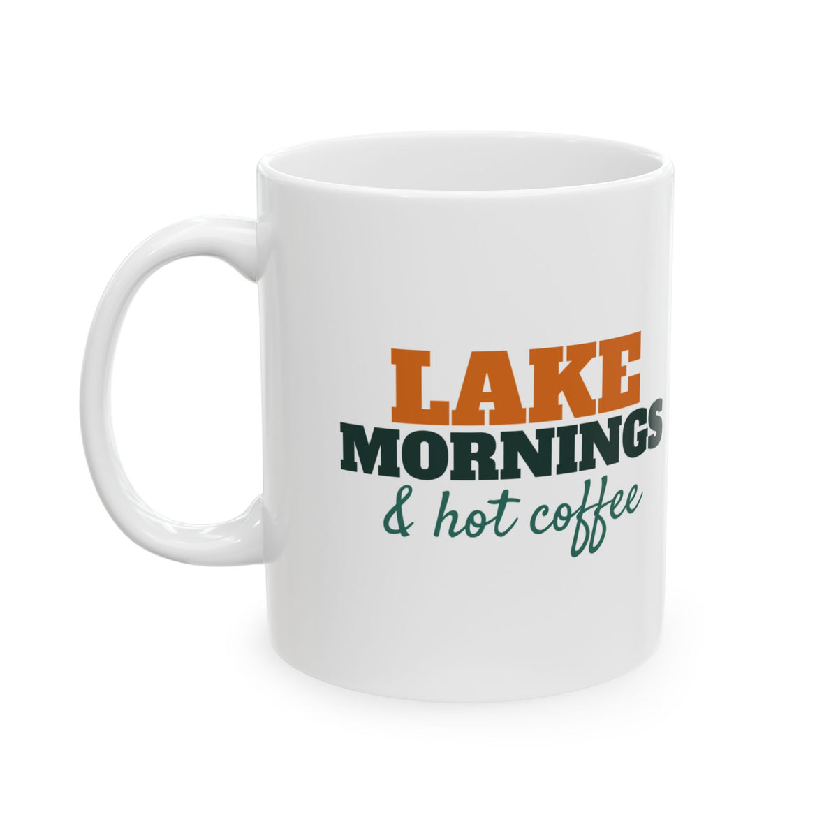 Lake Mornings And Hot Coffee Mug Lake Life Fishing Gift – Gifted Porch, view 1