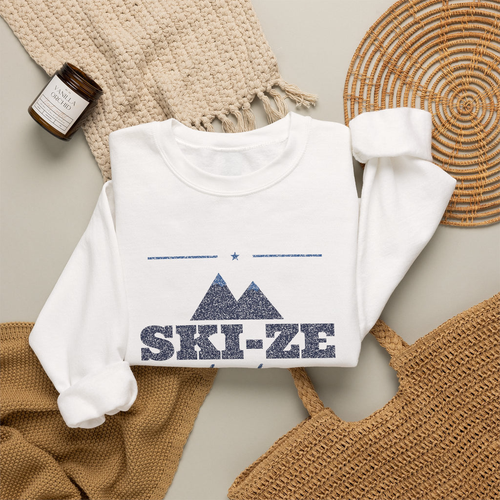 Ski-ze the Day Sweatshirt