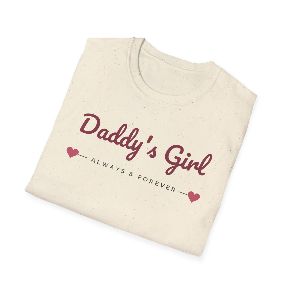Daddy's Girl, Always Tee
