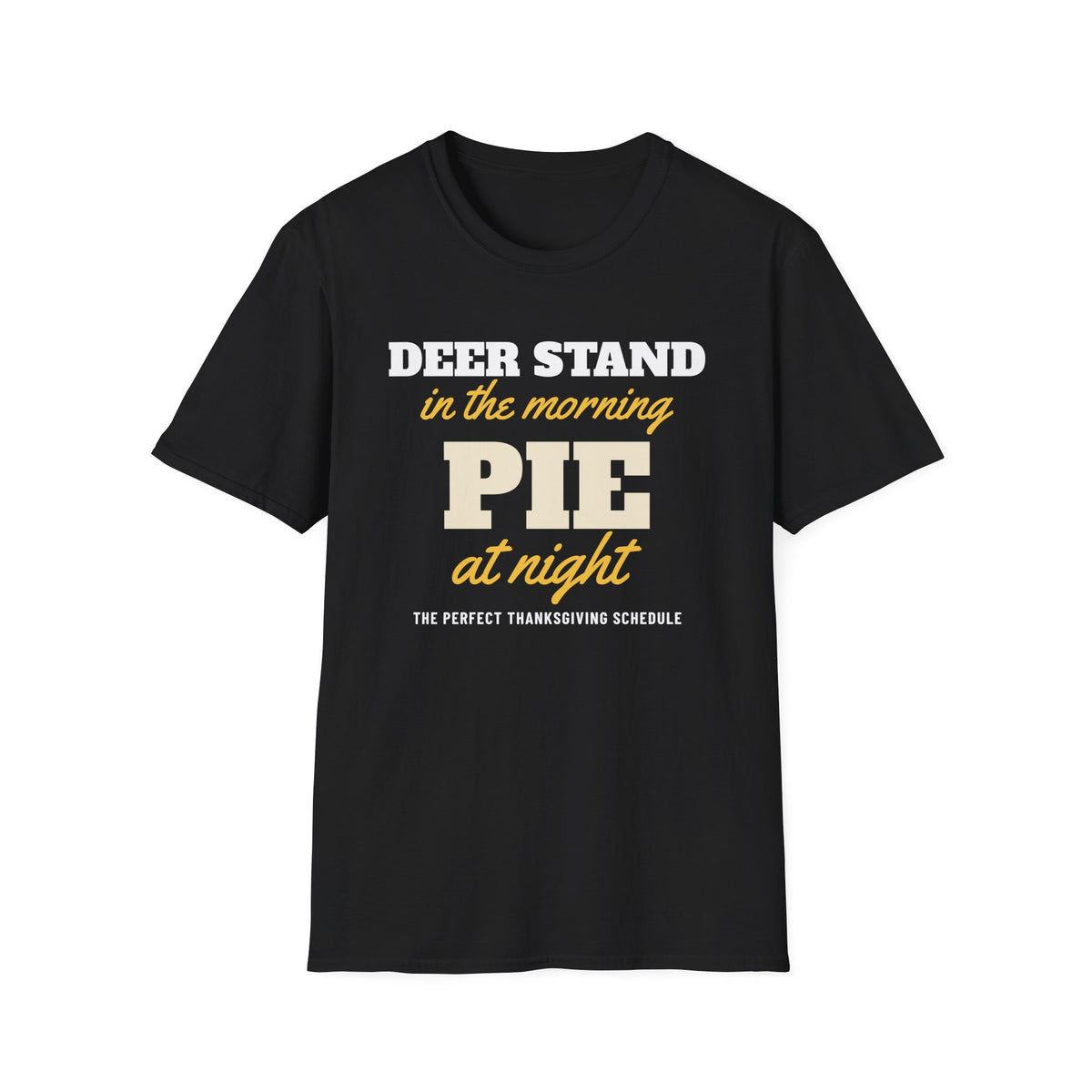 Deer Stand In The Morning Pie At Night Thanksgiving T-Shirt – Gifted Porch, view 2