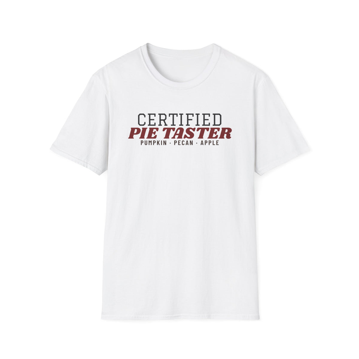 Certified Pie Taster Funny Thanksgiving T-Shirt – Gifted Porch, view 1