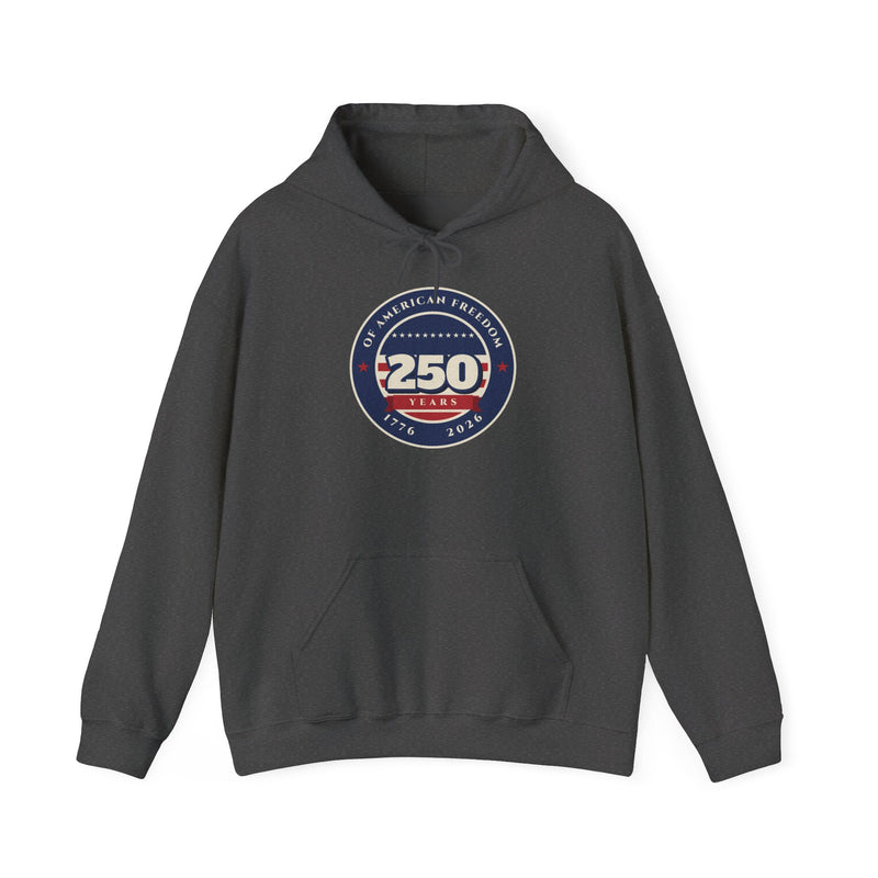 250 Years of Freedom Hoodie