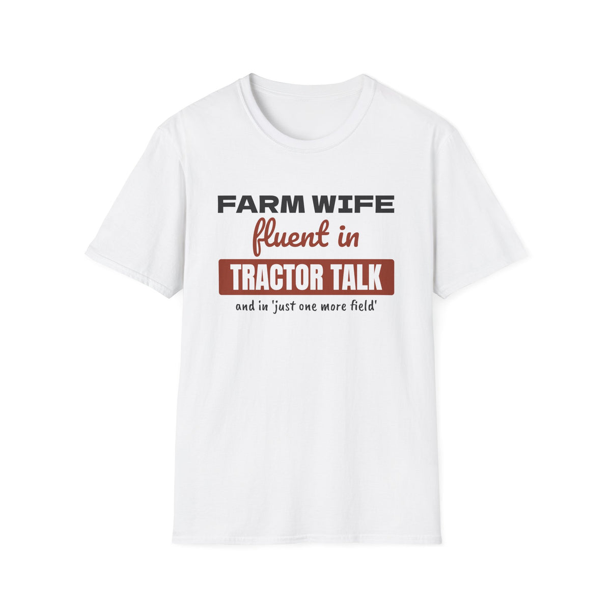 Farm Wife Fluent In Tractor Talk Funny Farm T-Shirt – Gifted Porch, view 1