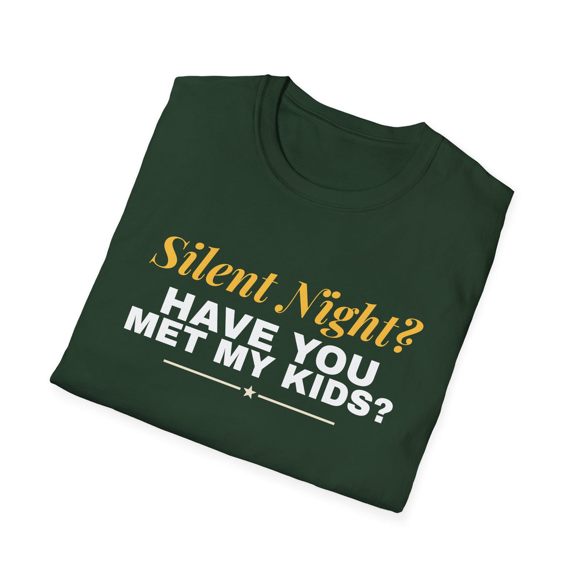Silent Night Have You Met My Kids Mom Christmas T-Shirt – Gifted Porch, view 13