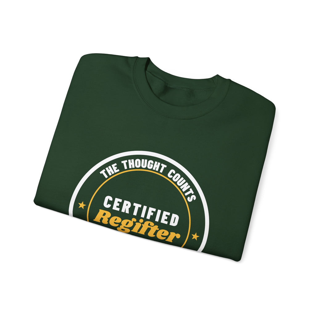Certified Regifter Christmas Sweatshirt