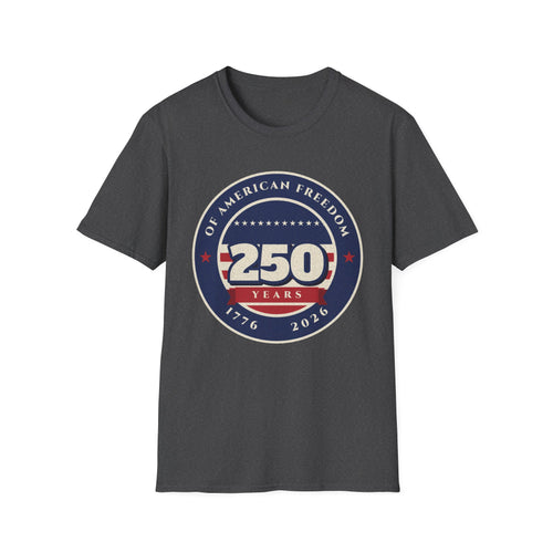 250 Years of Freedom Tee